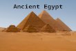 Ancient Egypt. Geography Almost all of the land of Egypt is desert South, east, and west borders are the Sahara Desert North borders the Mediterranean