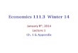 Economics 111.3 Winter 14 January 8 th, 2014 Lecture 1 Ch. 1 & Appendix