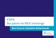 Bert Kroese, Statistics Netherlands CSPA Its place in HLG strategy