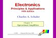 Electronics Principles & Applications Fifth Edition Chapter 9 Operational Amplifiers ©1999 Glencoe/McGraw-Hill Charles A. Schuler