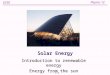 UCSD Physics 12 Solar Energy Introduction to renewable energy Energy from the sun 2Q2Q