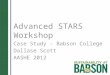 Advanced STARS Workshop Case Study - Babson College Dallase Scott AASHE 2012