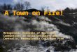 A Town on Fire! Metagenomic Analysis of Bacterial Communities in Soils Overlying the Centralia, Pennsylvania Coal Mine Fire