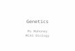 Genetics Ms Mahoney MCAS Biology. Central Concepts: Genes allow for the storage and transmission of genetic information. They are a set of instructions