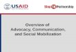 Overview of Advocacy, Communication, and Social Mobilization