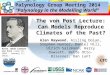 The von Post Lecture: Can Models Reproduce Climates of the Past? Alan Haywood, Aisling Dolan, Stephen Hunter, Daniel Hill, Ulrich Salzmann, Harry Dowsett,