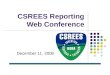 CSREES Reporting Web Conference December 11, 2008