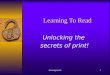 Learningtoread1 Learning To Read Unlocking the secrets of print!