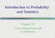 Introduction to Probability and Statistics Chapter 12 Linear Regression and Correlation