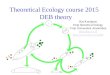 Theoretical Ecology course 2015 DEB theory Bas Kooijman Dept theoretical biology Vrije Universiteit Amsterdam Bas@bio.vu.nl 