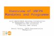 Overview of UNFPA Mandates and Programme Joint UNHCR/UNFPA Workshop Collaboration on Demographic Data Collection in Emergencies/IDP Situations 7 February