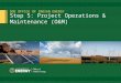 DOE OFFICE OF INDIAN ENERGY Step 5: Project Operations & Maintenance (O&M) 1