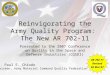 Reinvigorating the Army Quality Program: The New AR 702-11 Presented to the 2007 Conference on Quality in the Space and Defense Industries (CQSDI) Mr