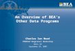 Www.bea.gov An Overview of BEA’s Other Data Programs Charles Ian Mead PNREAP Regional Workshop Reno, NV September 29, 2009