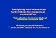 Energising local economies: Partnerships for prosperous communities Mmasekgoa Masire-Mwamba Commonwealth Deputy Secretary General Closing Session: Commonwealth