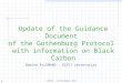 1 EGTEI – 22 November 2011 Nadine ALLEMAND – EGTEI secretariat Update of the Guidance Document of the Gothenburg Protocol with information on Black Carbon