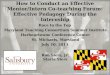 How to Conduct an Effective Mentor/Intern Co-teaching Forum: Effective Pedagogy During the Internship Race to the Top Maryland Teaching Consortium Summer