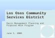 Los Osos Community Services District Basin Management Planning and Proposed Work Program June 5, 2008