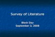 Survey of Literature Block Day September 3, 2008