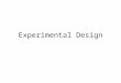Experimental Design. Check in Exams? – Will be returned on Weds Proposal assignment – Posted on the wiki, due 11/9 Experimental design – Internal validity