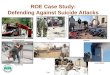1 ROE Case Study: Defending Against Suicide Attacks United Kingdom Sri Lanka Pakistan Afghanistan Yemen Iraq United States