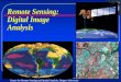 Center for Remote Sensing and Spatial Analysis, Rutgers University Remote Sensing: Digital Image Analysis
