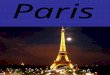 LANDMARKS Here are some places you might want to go click on one! Eiffel Tower Le Louvre Arc De Triomphe