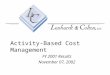 Activity-Based Cost Management FY 2001 Results November 07, 2002