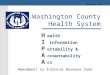 Washington County Health System Amendment to Internal Revenue Code H ealth I information P ortability & A ccountability A ct November 2001
