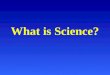 What is Science? Observation of Everything in the Universe Step 1