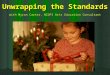 Unwrapping the Standards with Myron Carter, NCDPI Arts Education Consultant