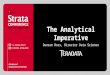 The Analytical Imperative Duncan Ross, Director Data Science