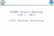 NTHMP Annual Meeting Feb 1, 2011 ITIC Partner Briefing 1
