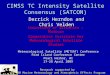 CIMSS TC Intensity Satellite Consensus (SATCON) Derrick Herndon and Chris Velden Meteorological Satellite (METSAT) Conference Ford Island Conference Center