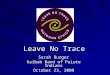 Leave No Trace Sarah Burger Kaibab Band of Paiute Indians October 23, 2009