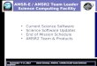 September 4 -5, 2013Dawn Conway, AMSR-E / AMSR2 TLSCF Lead Software Engineer AMSR-E / AMSR2 Team Leader Science Computing Facility Current Science Software