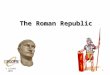 © CSCOPE 2009 1 The Roman Republic. © CSCOPE 2009 Latin- Early settlers of Rome Etruscans- Northern Italy Eventually take control of Rome and build it