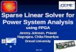 HPEC 2004 Sparse Linear Solver for Power System Analysis using FPGA Jeremy Johnson, Prawat Nagvajara, Chika Nwankpa Drexel University