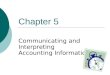 Chapter 5 Communicating and Interpreting Accounting Information