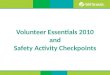 Volunteer Essentials 2010 and Safety Activity Checkpoints