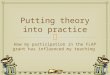 Putting theory into practice How my participation in the FLAP grant has influenced my teaching
