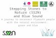 Stepping Stones to Nature (SS2N) and Blue Sound A journey to reconnect Plymouth people with the natural environment: green and blue
