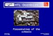 HTL Dornbirn Gütersloh, 21.11.2005 Comenius-Project Interteach Presentation of the schools