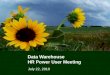 1 Data Warehouse HR Power User Meeting July 22, 2010