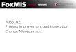 MIS5102: Process Improvement and Innovation Change Management