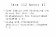 Stat 112 Notes 17 Time Series and Assessing the Assumption that the Disturbances Are Independent (Chapter 6.8) Using and Interpreting Indicator Variables