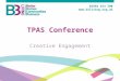 01992 453 700  01992 453 700  TPAS Conference Creative Engagement