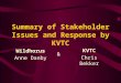 Summary of Stakeholder Issues and Response by KVTC Wildhorus Anne Danby & KVTC Chris Bekker