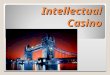 Intellectual Casino. Royal family 1) What is the name of the Queen of the UK? a) Victoria b) Elisabeth I c) Elisabeth II