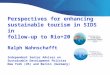 Perspectives for enhancing sustainable tourism in SIDS in follow-up to Rio+20 Ralph Wahnschafft Independent Senior Adviser on Sustainable Development Policies